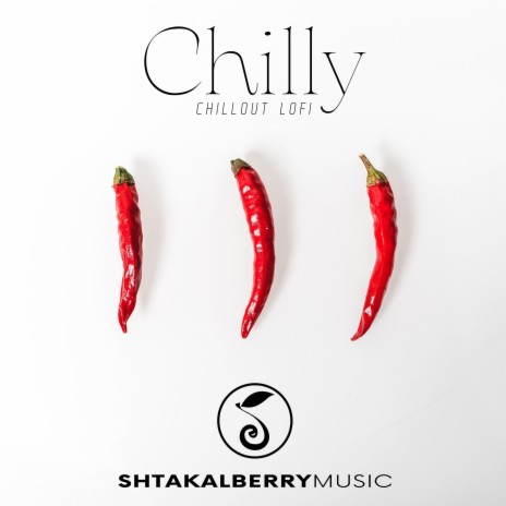 Chilly (Chillout LoFi) | Boomplay Music