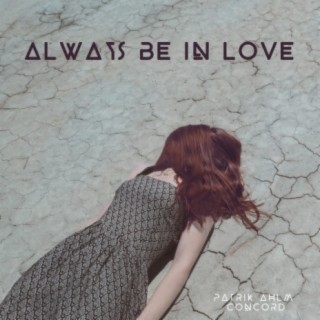 Always Be In Love