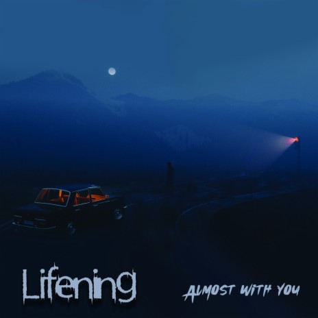 Almost With You | Boomplay Music
