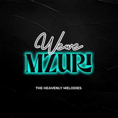 WEWE MZURI | Boomplay Music