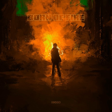 Born of Fire | Boomplay Music