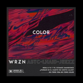 Color (feat. Lhaid &Jeezz)