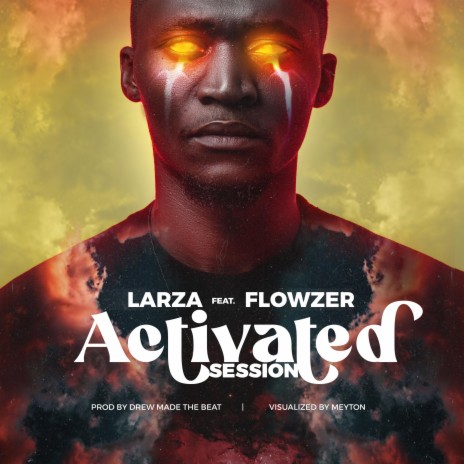 Activated Session (feat. Flowzer) | Boomplay Music