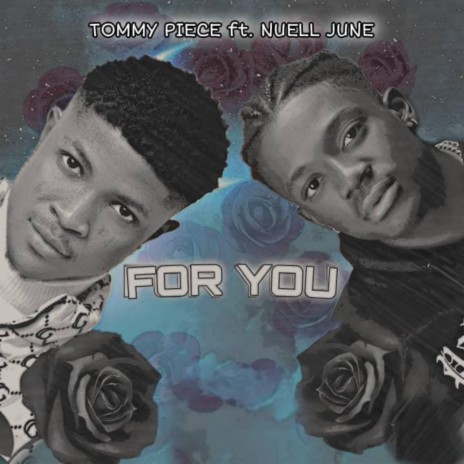 For You ft. Nuell june | Boomplay Music