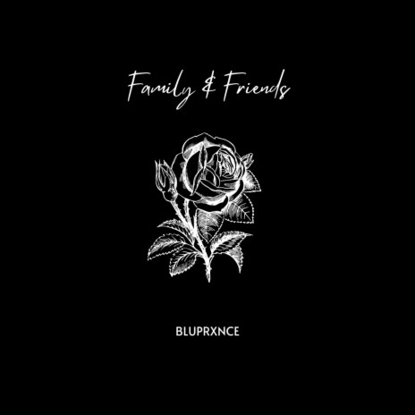 Family & Friends | Boomplay Music