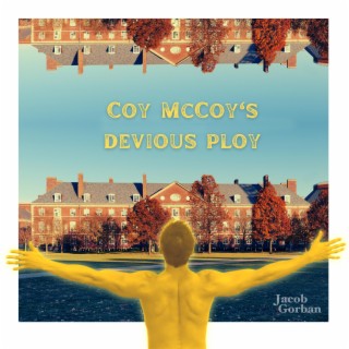Coy McCoy's Devious Ploy lyrics | Boomplay Music