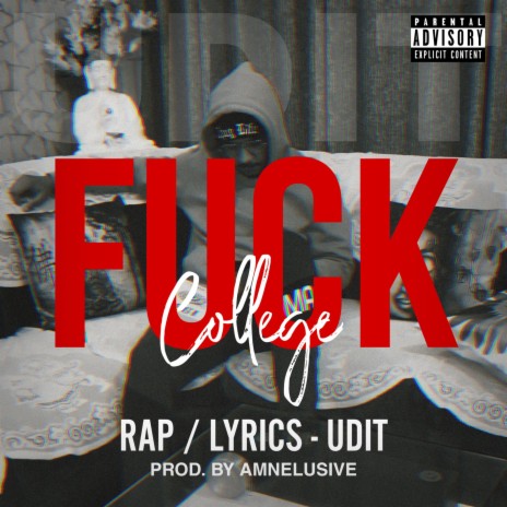 Fuck College ft. Amnelusive