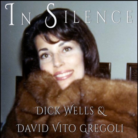 In Silence ft. David Vito Gregoli | Boomplay Music