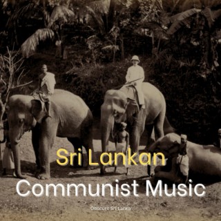 Sri Lankan Communist Music