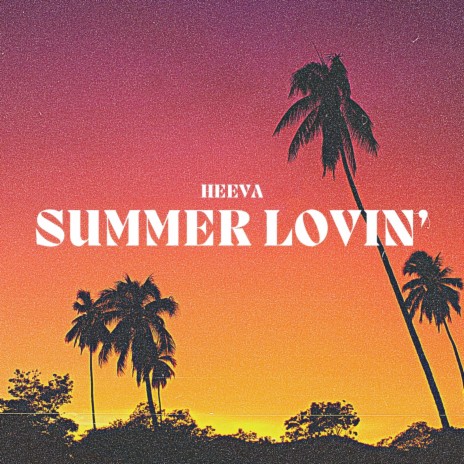 Summer Lovin' | Boomplay Music