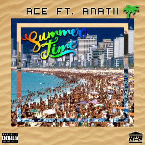 Summertime (Re-Mastered) ft. Anatii | Boomplay Music