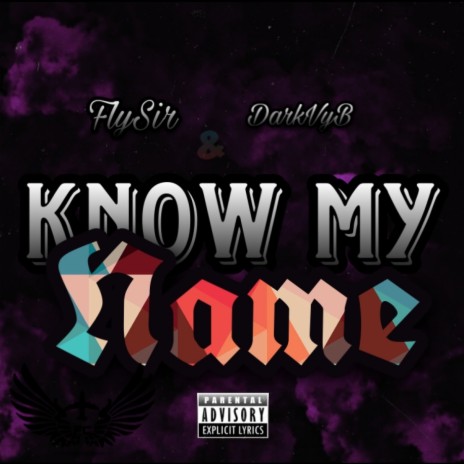 Know My Name ft. DarkVyB | Boomplay Music