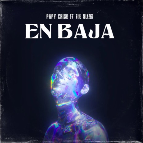 En Baja ft. The Blend | Boomplay Music