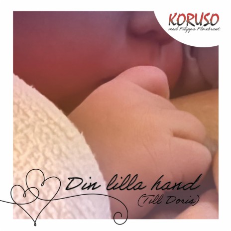 Din lilla hand (Till Doris) | Boomplay Music