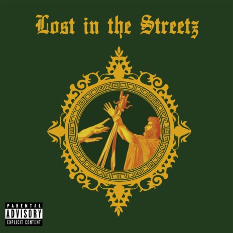 Lost In The Streetz | Boomplay Music