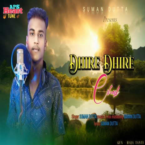 Dhire Dhire Chal | Boomplay Music