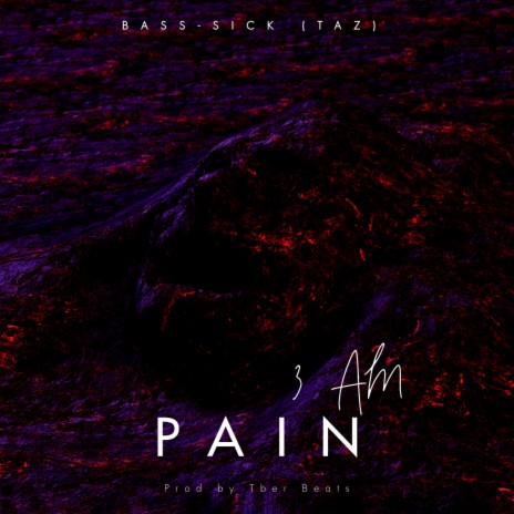 3 AM Pain