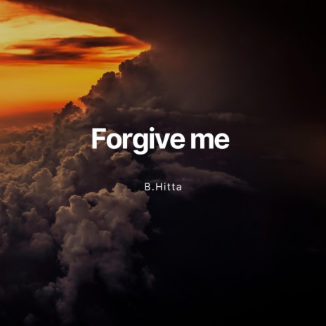 Forgive Me ft. LilWiley