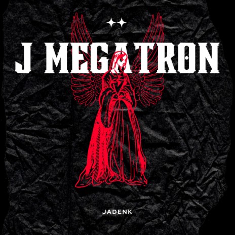 J Megatron