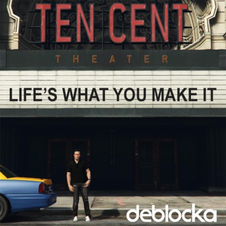 Life's What You Make It | Boomplay Music