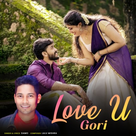 Love U Gori | Boomplay Music