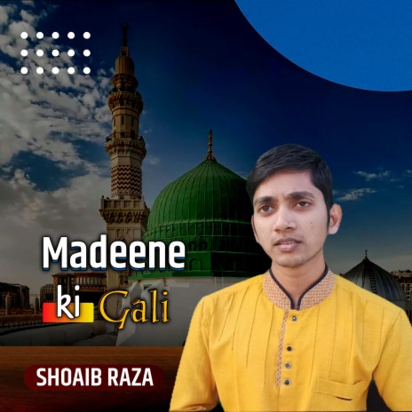 Madine Ki Gali | Boomplay Music