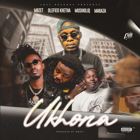 Ukhona ft. Olefied Khetha, MusiholiQ & Maraza | Boomplay Music