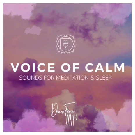 Voice of Calm | Boomplay Music