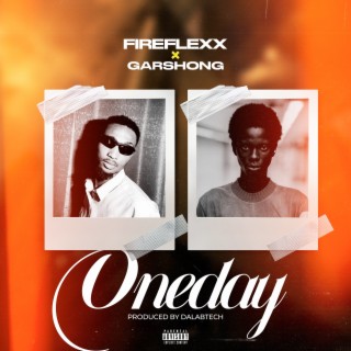 Oneday ft. Garshong lyrics | Boomplay Music