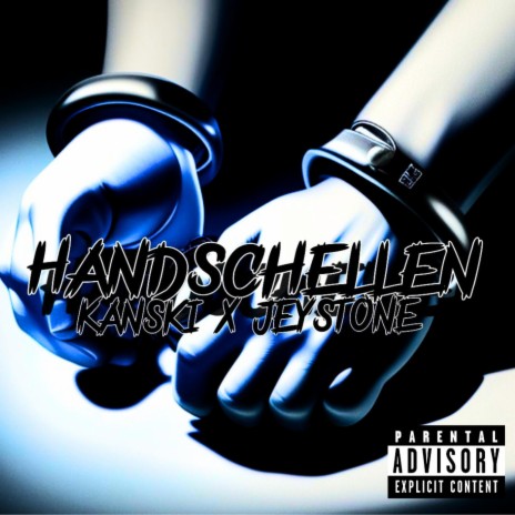 Handschellen ft. Kanski | Boomplay Music