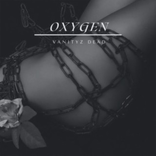 Oxygen lyrics | Boomplay Music