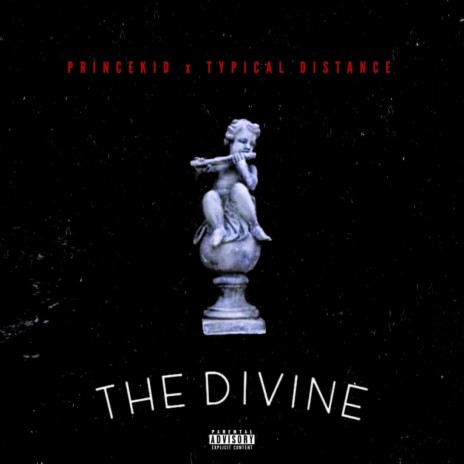 The Divine ft. Typical Distance | Boomplay Music