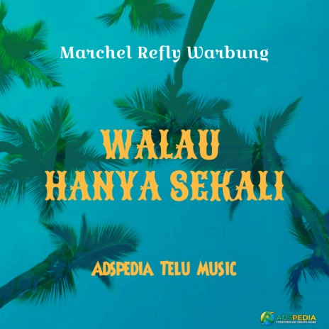 WALAU HANYA SEKALI | Boomplay Music