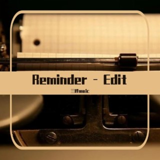 Reminder - Edit