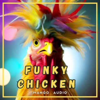 Funky Chicken