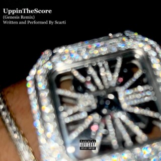 UppinTheScore (Genesis Remix)