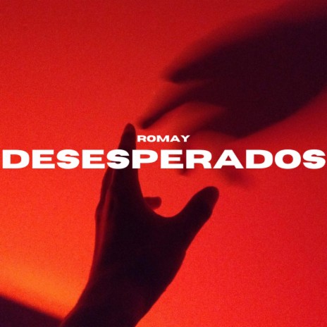 Desesperados | Boomplay Music