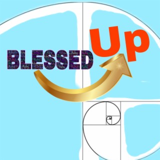 Blessed Up