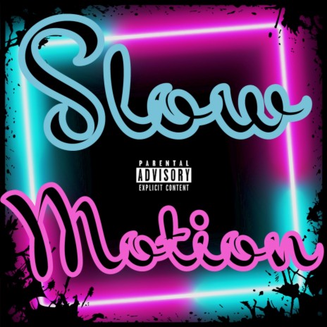 Slow-Motion | Boomplay Music