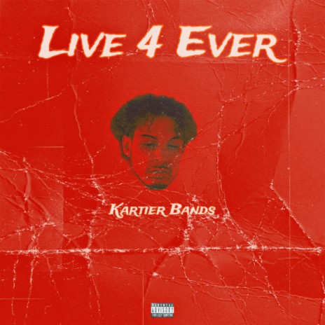 Live 4 Ever | Boomplay Music