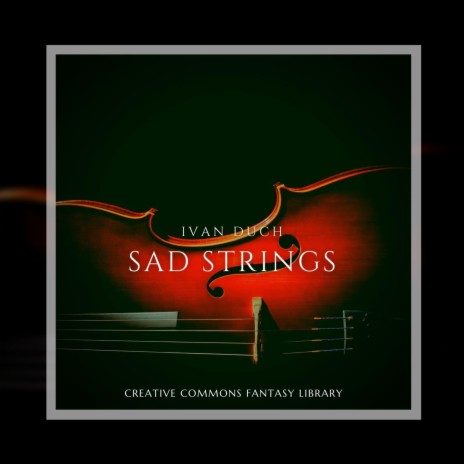 Sad Strings | Boomplay Music