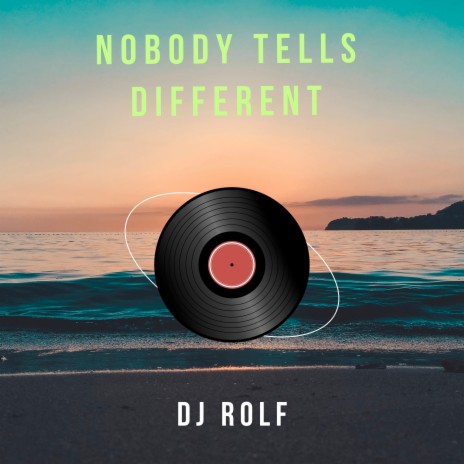 Nobody Tells Different (Radio Edit)