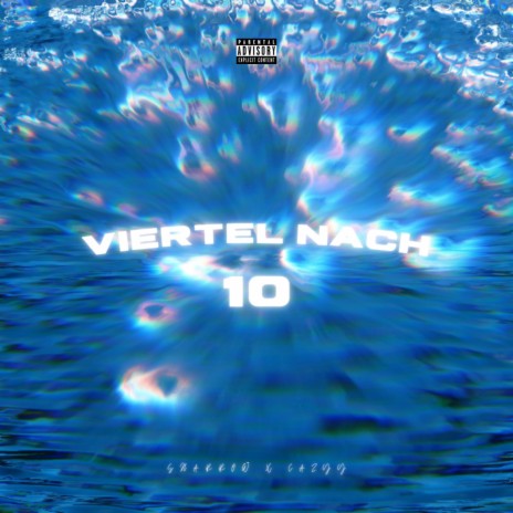 Viertel nach 10 ft. cazyy | Boomplay Music