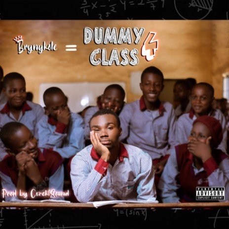 Dummy 4 Class 🅴 | Boomplay Music