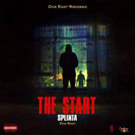 The Start ft. One East | Boomplay Music