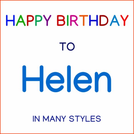 Happy Birthday To Helen - Traditional