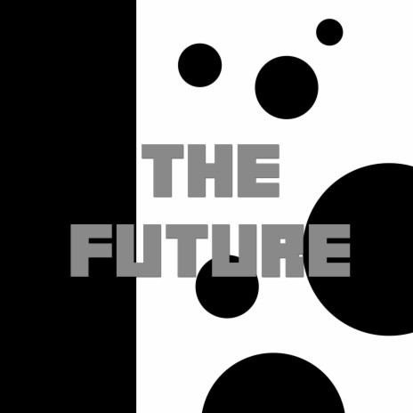 The Future | Boomplay Music