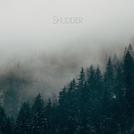 shudder | Boomplay Music