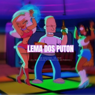 LEMA DOS PUTON (DN22, Mc Diguinho & DJ 2D DO PARAÍSO Remix)
