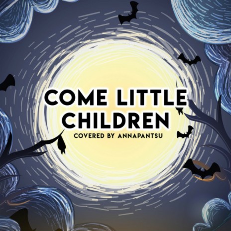 Come Little Children ft. BassBeastjd | Boomplay Music